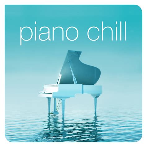 Piano Chill | Warner Classics