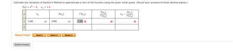 [solved] Calculate Two Iterations Of Newtons Method To Approximate A