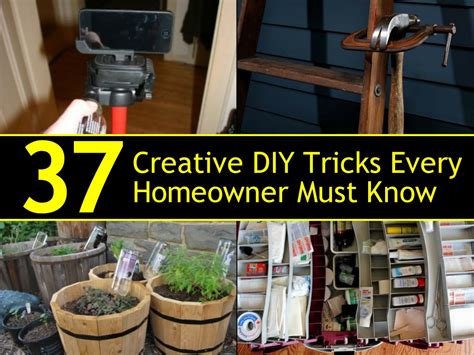 37 Creative Diy Tricks Every Homeowner Must Know