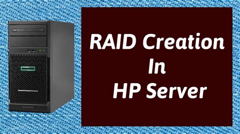 Hp Proliant Ml Gen Raid Configuration Raid Configuration Step