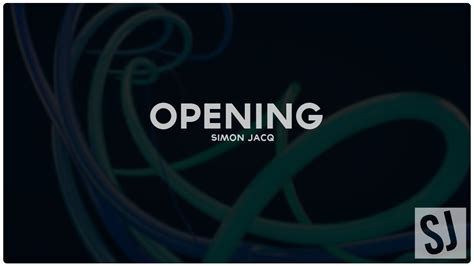 New Opening Simon J Youtube