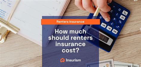 How Much Should Renters Insurance Cost Insurism