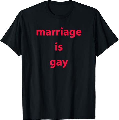 Marriage Is Gay Proud Lgbt Equal Love Rights Funny Couple T Shirt Walmart