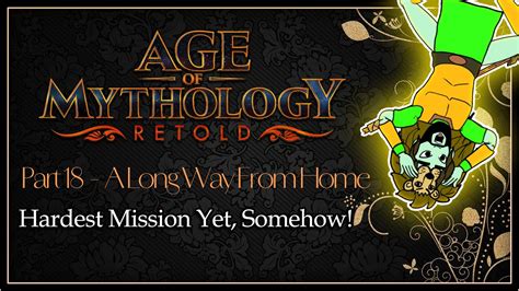 18 A Long Way From Home Age Of Mythology Retold Fall Of The