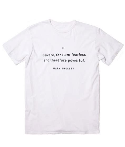 Mary Shelley Quotes T-Shirt - Girls Quotes Tee