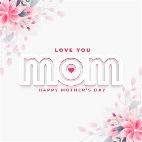 Free Vector Love You Mom Message For Mothers Day Event