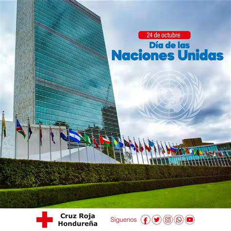 Cruz Roja Hondureña On Twitter El Día De Las Naciones Unidas Nos