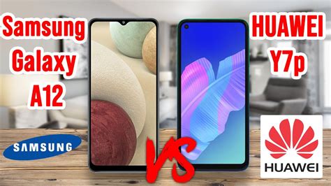 Samsung Galaxy A12 Vs Huawei Y7p Comparison And Review Youtube