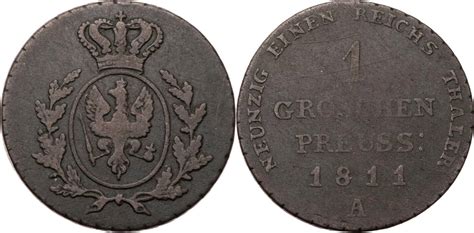 Preussen Königreich 1 Groschen 1811 A Friedrich Wilhelm III 1797