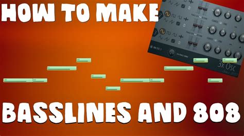 How To Make Basslines And 808s On Fl Studio Youtube