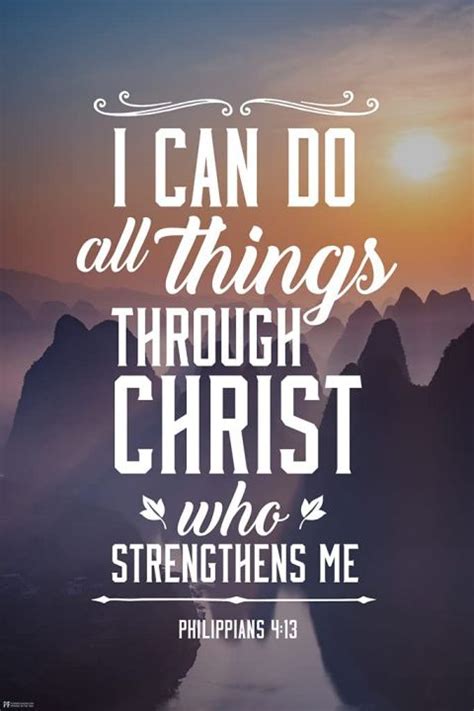 I Can Do All Things Through Christ Who Strengthens Me Philippians Bible