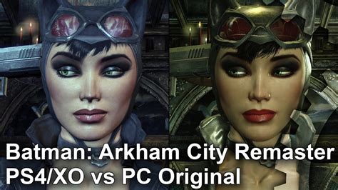 Batman Arkham City PS4 Xbox One Remaster Vs PC Original Graphics