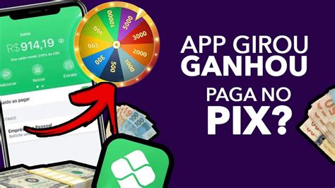 App Brasileiro Girou Ganhou Pagamento Via Pix Sem Precisar Investir