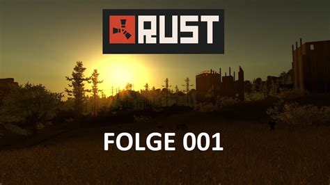 Let S Play Rust Folge 001 German HD YouTube