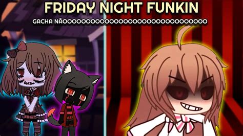 Enfrentei Gachas Aterrorizantes Kakakakak Friday Night Funkin Vs