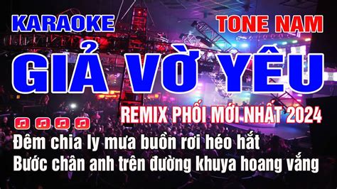 Gi V Y U Karaoke Tone Nam Remix B N Ph I M I Nh T Youtube