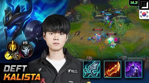 Deft Kalista Adc Build Blade Of The Ruined King Lethal Tempo LOL KR