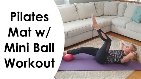 PILATES MAT With MINI BALL WORKOUT FULL BODY YouTube