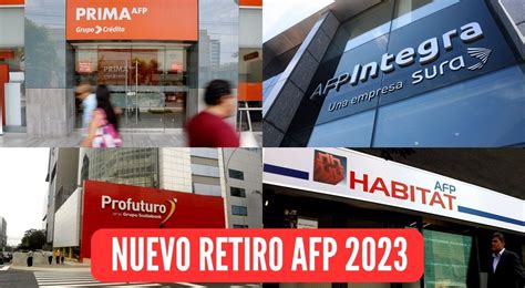 Nuevo Retiro Afp Conoce Cu Les Son Los Requisitos Para El Retiro