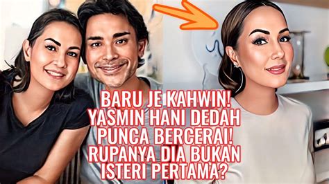 Baru Je Kahwin Yasmin Hani Dedah Punca Bercerai Rupanya Dia Bukan