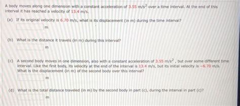 Solved A Body Moves Along One Dimension With A Constant