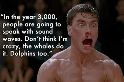 Jean-Claude Van Damme Quotes | Celebrities