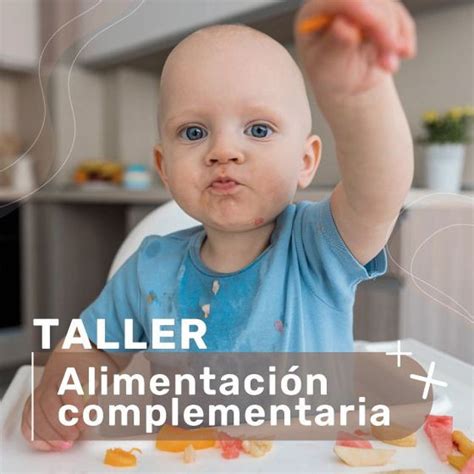 TALLER DE ALIMENTACIÓN COMPLEMENTARIA Y BLW Pediatramel