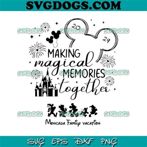 Making Magical Memories Together Mickey Svg Eps Dxf Png