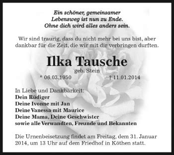 Traueranzeigen Von Ilka Tausche Abschied Nehmen De