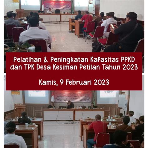 Pelatihan Dan Peningkatan Kapasitas Ppkd Dan Tpk Desa Kesiman Petilan