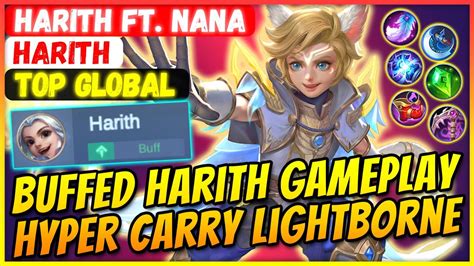 Buffed Harith Gameplay Hyper Carry Lightborne Top Global Harith