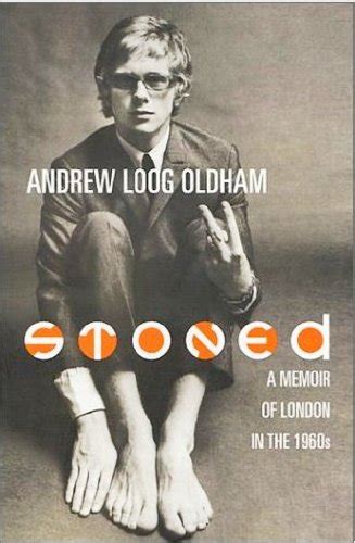 Stoned : A Memoir of London in the 1960s by Oldham, Andrew Loog: new ...