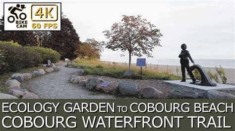 ⁴ᴷ⁶⁰ Waterfront Trail Cobourg Ecology Garden to Cobourg Beach Cobourg