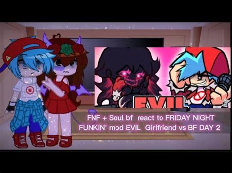 FNF Soul Bf React To FRIDAY NIGHT FANKIN Mod EVIL Girlfriend Vs BF