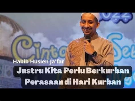 Eps Apakah Boleh Berkurban Perasaan Dan Macan Bib Habib Husein Ja