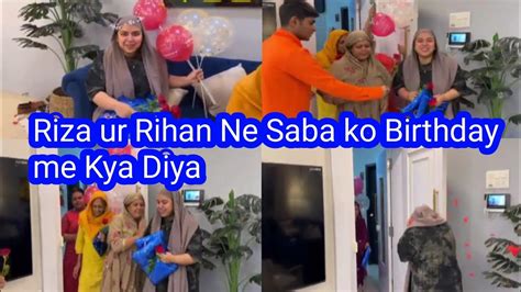 Riza Ur Rihan Ne Saba Ibrahim Keliy Special T Diya Saba Ka Jahan