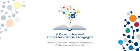 1º Encontro Nacional PIBID e Residência Pedagógica homenageou Prof