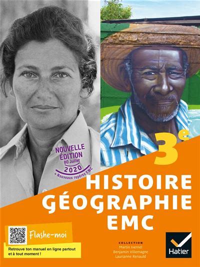 Histoire Géographie EMC 3e Ed 2021 Livre élève broché Martin