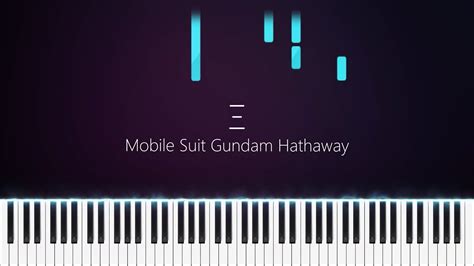 Xi Mobile Suit Gundam Hathaway Scene Synthesia Piano