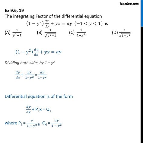 Ex 9 6 19 The Integrating Factor Of 1 Y2 Dx Dy Yx Ay