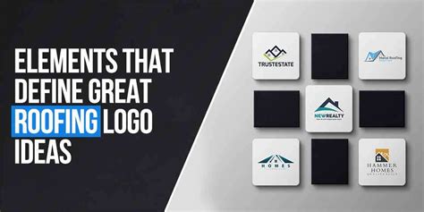 Guide to The Elements That Define Great Roofing Logo Ideas