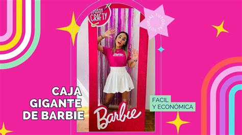 HOY ME SIENTO COMO UNA BARBIE Tutorial Caja Gigante De Barbie