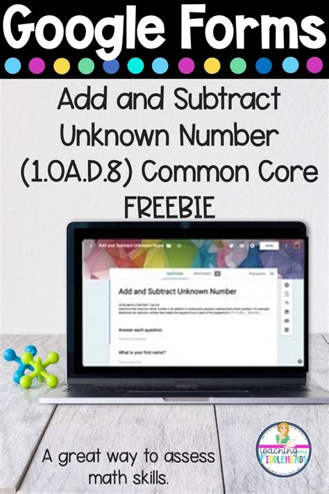 Google Forms Add And Subtract Unknown Number Mini Assessment Freebie