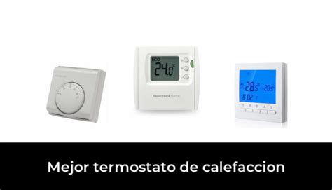 Mejor Termostato De Calefaccion En Basado En Comentarios