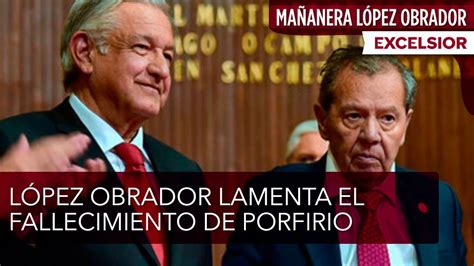 López Obrador lamenta el fallecimiento de Porfirio Muñoz Ledo YouTube