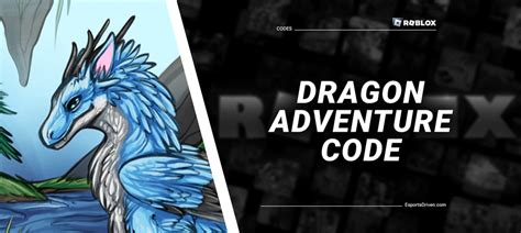 All Dragon Adventures Codes In Roblox May