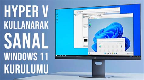 Hyper V Ile Sanal Windows Kurma Sanal Letim Sistemi Nas L