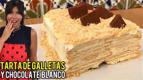 Tarta De Galletas Y Chocolate Blanco Sin Horno Youtube