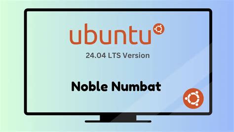 Unveiling Ubuntu Noble Numbat A Deep Dive Into Desktop 24 04 Lts