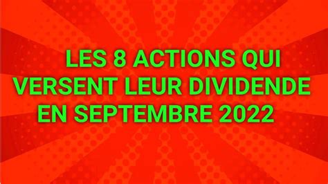 PEA LES ACTIONS QUI VERSENT LEUR DIVIDENDE EN SEPTEMBRE 2023 YouTube